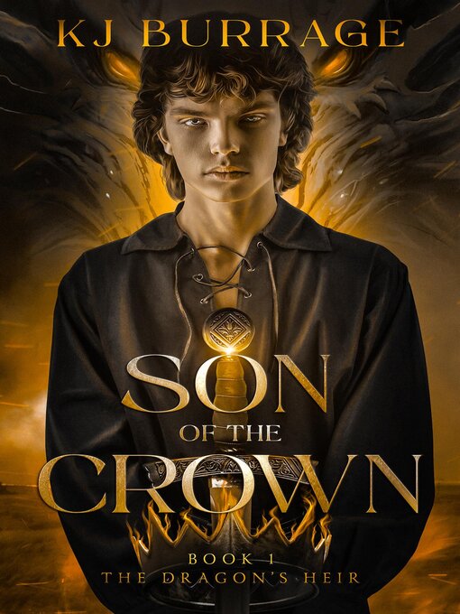 Title details for Son of the Crown by KJ Burrage - Available